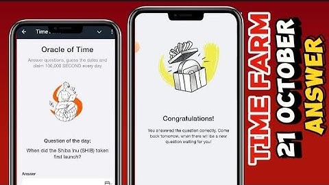 When did the Shiba Inu( SHIB)token first Launch? Time Farm Answer Today 21 October|Oracle of Time 21