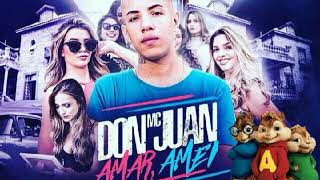 Alvin E Os Esquilos - MC Don Juan - Amar_ Amei
