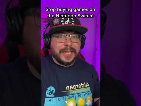 Stop buying games on the Nintendo Switch!