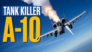 A-10 Warthog: The Tank Killer That Refuses to Retire