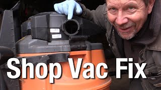 Shop Vac Not Working?  No Suction Wet Dry Vac
