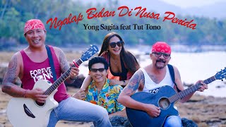 Yong Sagita - Ngalap Bulan Di Nusa Penida ( feat Tut Tono )