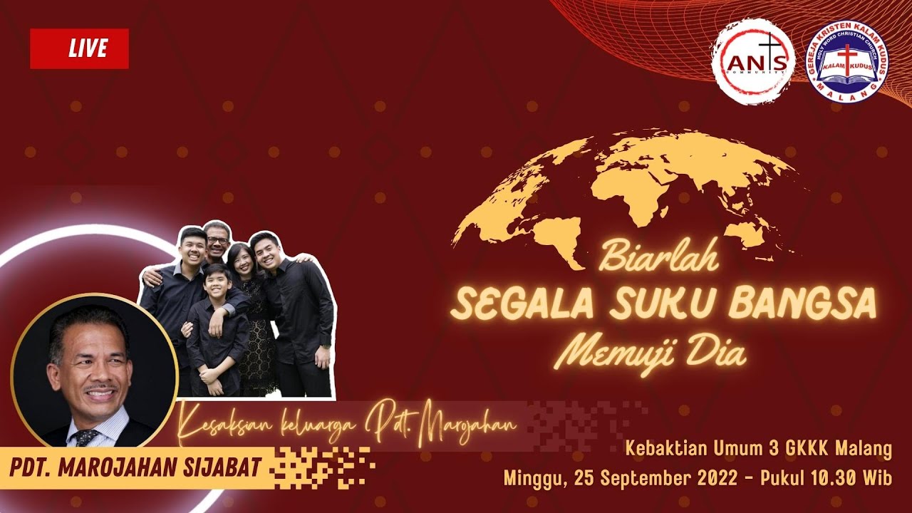 Kebaktian Umum 3 GKKK Malang Ants Community Pdt Marojahan Sijabat 