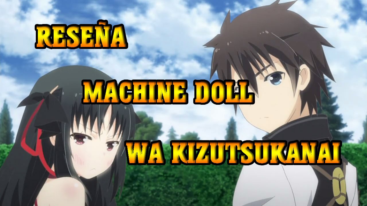 DeVoRa´s Blog: [Serie] Machine-Doll wa Kizutsukanai Cap. 1. Reseña e  impresiones