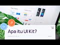 Apa Itu UI Kit? - Introduction to UI Kit & UI8 Marketplace