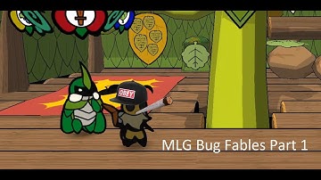 MLG Bug Fables Part 1