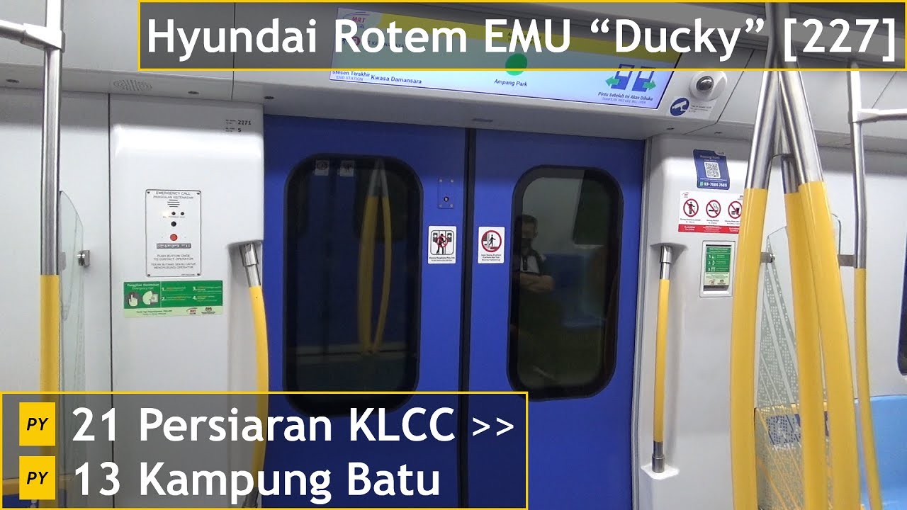 rapidKL Hyundai Rotem "Ducky" [227]: Persiaran KLCC → Kampung Batu ...