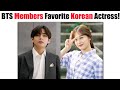 Bts members secret favorite korean actress 