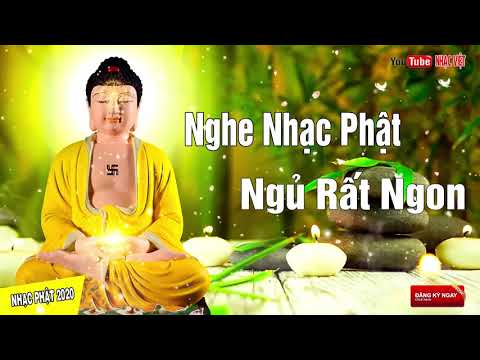 Nhạc Phật Dễ Ngủ - Nghe Nhạc Này Ngủ Rất Ngon - Nhạc Phật Giáo Dễ Nghe Dễ Ngủ Dành Cho Người Mất Ngủ