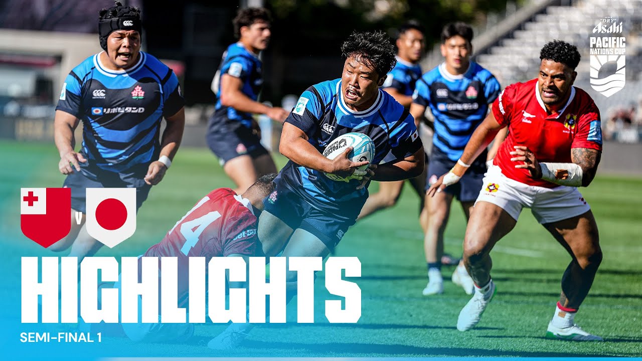 Over 80 points scored! | Tonga v Japan | Asahi Super Dry Pacific Nations Cup | Semi-Final Highlights