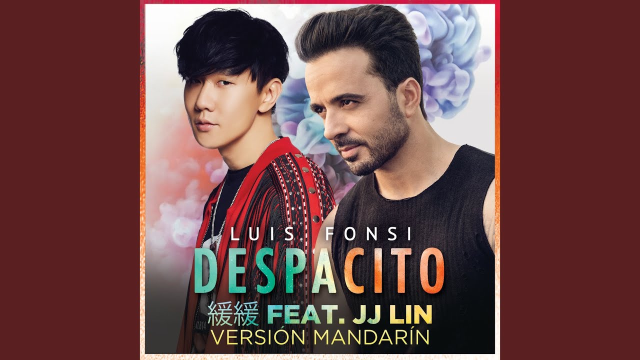 Despacito 緩緩 (Mandarin Version)