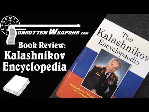 Book Review: The Kalashnikov Encyclopaedia by Drs. Cor Roodhorst