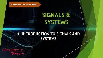 SIGNALS & SYSTEMS | INTRODUCTION | TAMIL