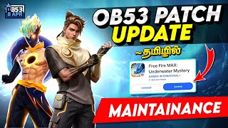 🔥 OB53 UPDATE MAINTENANCE BREAK FULL DETAILS IN TAMIL 😍 FF OB53 UPDATE CHANGES IN TAMIL