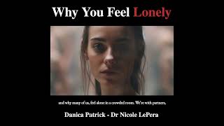 Dr. Nicole LePera | Why You Feel Lonely | Ep. 218 #shorts