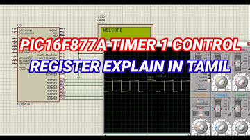 #80 PIC16F877A TIMER 1 CONTROL REGISTERE EXPLAIN IN TAMIL