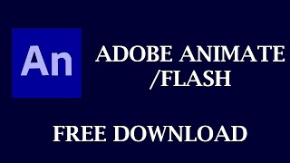 HOW TO DOWNLOAD ADOBE ANIMATE CC FOR FREE