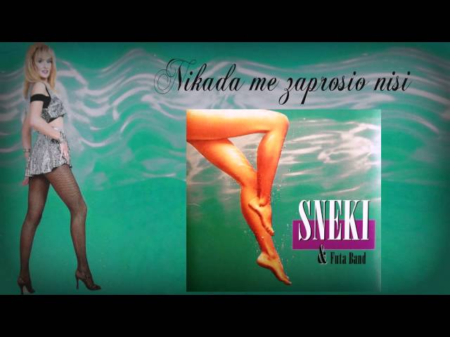 Snezana Babic - Nikada Me Zaprosio Nisi