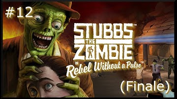 Stubbs the Zombie in Rebel Without a Pulse: Level 12 (Finale) - The Ghoul of Your Dreams