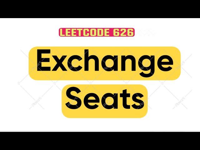 Exchange Seats SQL Solution – LeetCode 626 Explained (PostgreSQL Tutorial)