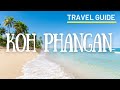 Koh Phangan, Detailed Travel Guide (everything you need to know!)