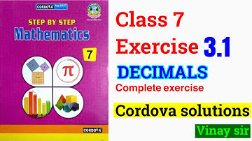 Class 7 exercise 3.1 decimals | chapter 3 decimals | class 7 cordova solutions | @vinaysir2680
