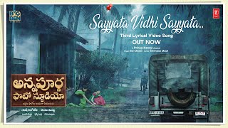 Sayyata Vidhi Sayyata Lyrical | Annapoorna Photo Studio | Chaitanya,Lavanya | Prince Henry | Yash R Image