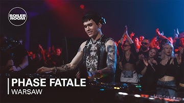 Phase Fatale | Boiler Room: Warsaw