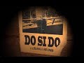 Do Si Do Blanco Brown Diplo L Lyric Video mp3