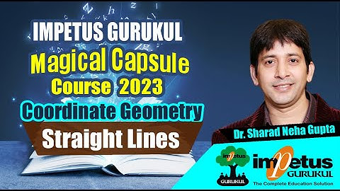 Straight Lines | 2D for NIMCET | Magical Capsule Course - 27 | Impetus Gurukul