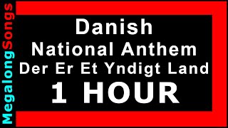 Dansk nationalsang (Danmark) Der Er Et Yndigt Land - Danish National Anthem (Denmark) 🔴 [1 HOUR] ✔️