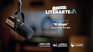 Literarte - Episode No. 135: The Aleph