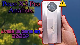 Xiaomi Poco X3 Pro ¿VALE LA PENA EN 2023? Review honesto by Don Hazz 29,840 views 11 months ago 6 minutes, 27 seconds