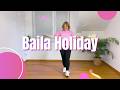 Baila Holiday - WE LOVE DANCE 💖 Original Song by TANNY