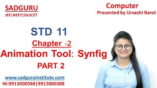 STD 11|CHP -2| Animation Tool:  Synfig  |PART 2