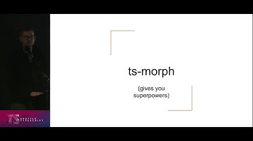 What is TS Morph? | Seattle TypeScript | 11/20/19