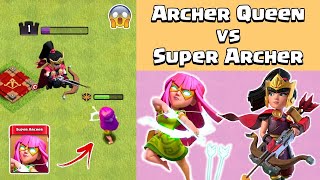 Game Changer Super Archer Vs Archer Queen Coc