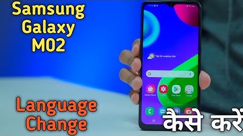 How To Change Language in Samsung Galaxy M02, Language Change Keise Kare in Samsung Galaxy M02,