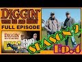 DIGGIN with KG & RINGY S2E4: 604 EMD7 Part 1 (Full Episode)
