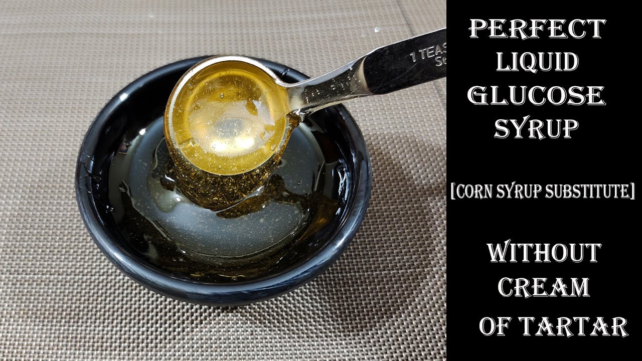 Glucose SyrupCorn Syrup Substitute How to make Corn/Glucose Syrup at