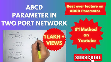 ABCD PARAMETER IN TWO PORT NETWORK | SIMPLE WAY TO SOLVE|