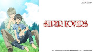 Super Lover EP01 |【Ani-One】(Japanese Dubbing)
