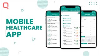 Case Study- Mobile Healthcare App Developed by Team #QSS