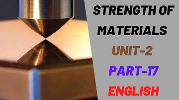 Strength of Material Unit 2 Part 17 in English  for Diploma in Mechanical & Automobile Engg Students