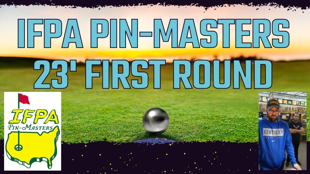 IFPA Pin Masters Pinball Championship 2023 - First Round