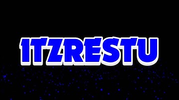 Intro for ItzRestu | [Made on Android] | [CCP]