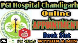 how to book online appointment and registration PGI Chandigarh book slot in 2 min with mobile phone
