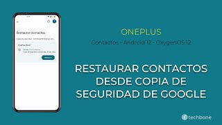 Restaurar Contactos desde Copia de Seguridad de Google - OnePlus [Android 12 - OxygenOS 12] screenshot 3