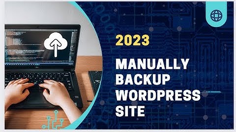 How to backup your wordpress website manually