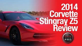TEST DRIVE: 2014 Corvette Stingray Z51 Review